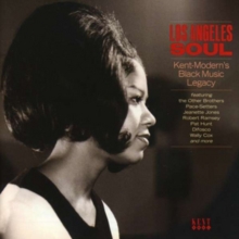 Los Angeles Soul – Kent-Modern’s Black Music Legacy