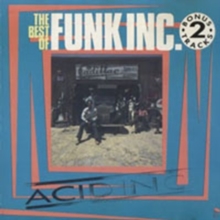 Acid Inc. (The Best Of Funk Inc.)