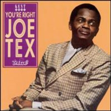 You’re Right, Joe Tex