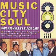Music City Soul From Nashville’s Black Cats