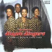The Ultimate Staple Singers  A Family Affair 1953-1984