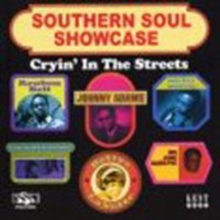 Southern Soul Showcase: Cryin’ In The Streets