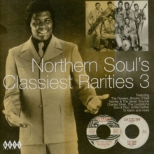 Northern Soul’s Classiest Rarities 3