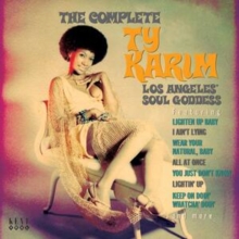 The Complete Ty Karim: Los Angeles’ Soul Goddess