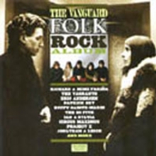 The Vanguard Folk Rock Album