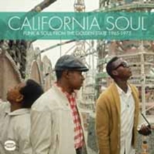 California Soul (Funk & Soul From The Golden State 1965-1976)