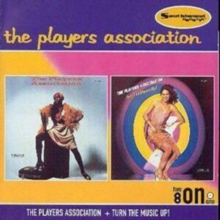 The Players Association + Turn The Music Up!