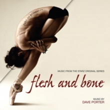 Flesh And Bone: Music From The Starz Original Series