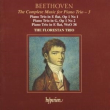 The Complete Music For Piano Trio, Vol. 3 • Piano Trio In E Flat, Op 1 No 1; Piano Trio In G, Op 1 No 2; Piano Trio In E Flat, Woo 38