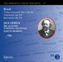 Violin Concerto No. 1, Op 26 • Romance, Op 42 • Serenade, Op 75