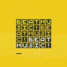 Beat Music! Beat Music! Beat Music!