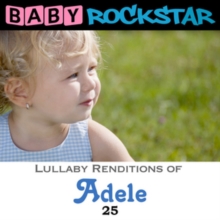 Lullaby Renditions Of Adele 25