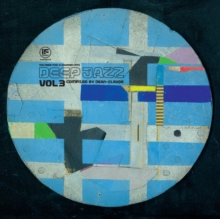 If Music Presents You Need This: A Journey Into Deep Jazz Vol 3