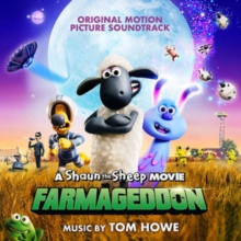 A Shaun The Sheep Movie: Farmageddon (Original Motion Picture Soundtrack)