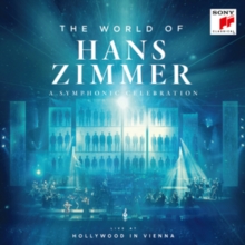 The World Of Hans Zimmer: A Symphonic Celebration (Extended Version)