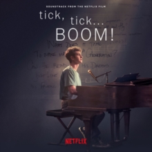 Tick, Tick… BOOM! (Soundtrack From The Netflix Film)