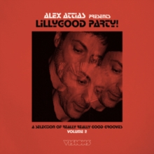 LillyGood Party! Volume 2 (A Selection Of Really Really Good Grooves)