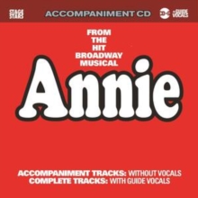 From The Hit Broadway Musical Annie
