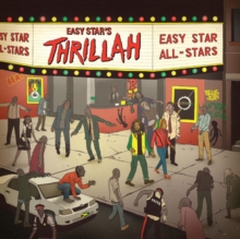Easy Star’s Thrillah