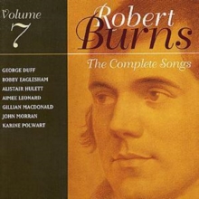 The Complete Songs Of Robert Burns, Volume 7