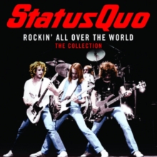 Rockin’ All Over The World (The Collection)