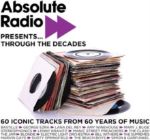 Absolute Radio Presents…Through The Decades
