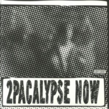 2Pacalypse Now