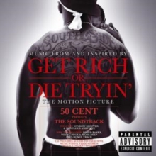 Music From And Inspired By Get Rich Or Die Tryin’ The Motion Picture