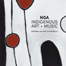 NGA Indigenous Art + Music