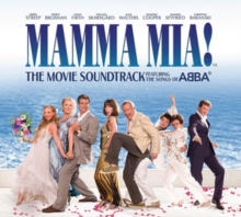 Mamma Mia! (The Movie Soundtrack Featuring The Songs Of ABBA)