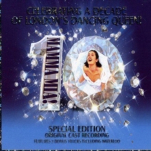 Mamma Mia! – The Smash Hit Musical Based On Songs Of ABBA “Celebrating A Decade Of London’s Dancing Queen! 10 Mamma Mia!”