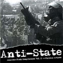 Anti-State (Anarcho-Punk Compilation Vol. 2)