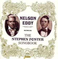 Nelson Eddy Sings The Stephen Foster Songbook