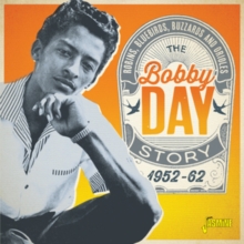 Robins, Bluebirds, Buzzards & Orioles – The Bobby Day Story (1952-62)