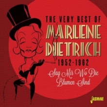 The Very Best Of Marlene Dietrich 1952-1962 Sag Mir Wo Die Blumen Sind