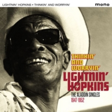 Thinkin’ And Worryin’ – The Aladdin Singles 1947-1952