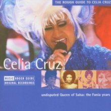 The Rough Guide To Celia Cruz