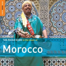 The Rough Guide To The Music Of Morocco