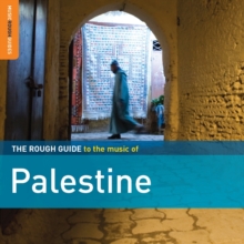 The Rough Guide To The Music Of Palestine
