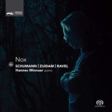 Nox – Schumann | Zuidam | Ravel