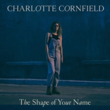 The Shape Of Your Name