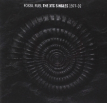 Fossil Fuel – The XTC Singles 1977-92