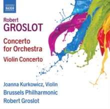 Concerto For Orchestra; Violin Concerto