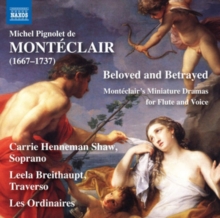 Beloved And Betrayed – Miniature Dramas For Flute And Voice