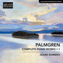Complete Piano Works, Vol. 1