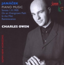 Janáček Sonata, On An Overgrown Path, In The Mist   Charles Owen, Piano