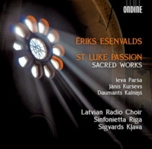 St. Luke Passion / Sacred Works