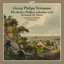 Die Dicken Wolken Scheiden Sich; Festmusik Für Altona