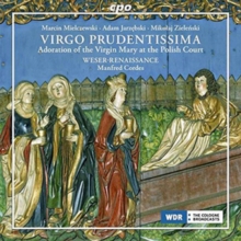 Virgo Prudentissima – Adoration Of The Virgin Mary At The Polish Court