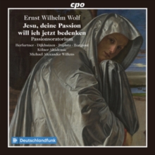 Passionsoratorium – Jesu, Deine Passion Will Ich Jetzt Bedenken